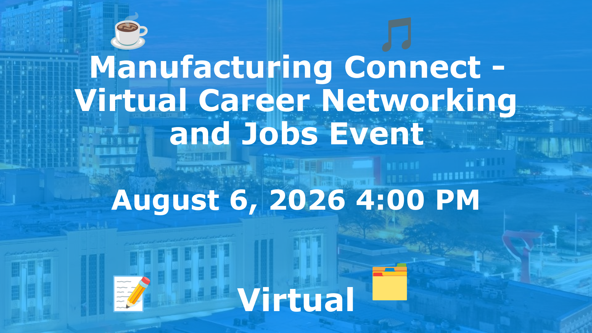 Manufacturing Connect - Virtual Career Networking and Jobs Event event image